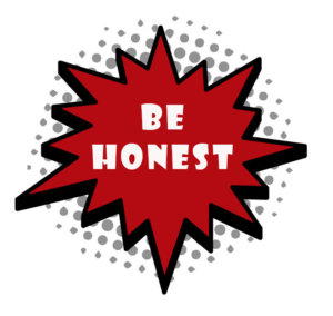 Be Honest