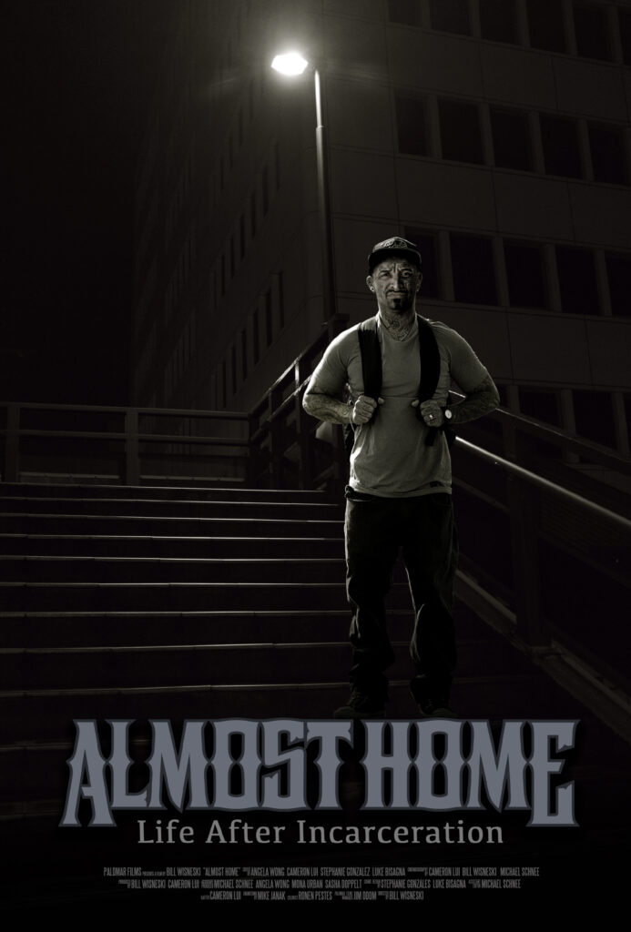 almost home poster FINAL Almost Home. Life After Incarceration