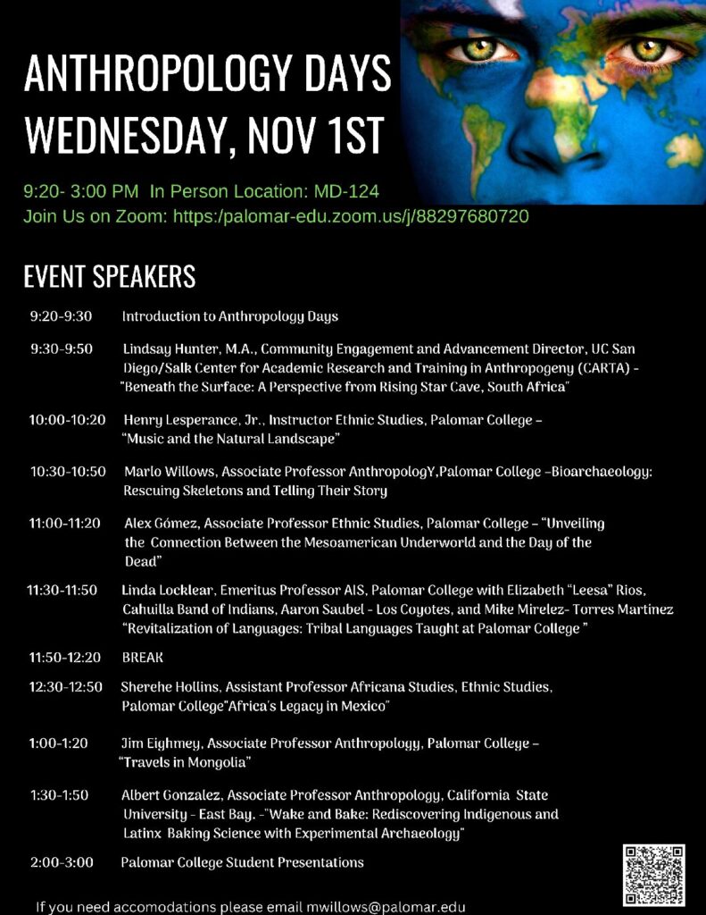 Title: Anthropology Days, Wednesday, Nov 1st, list of event speakers. Contact Marlo Willows at mwillows@palomar.edu for detailed information