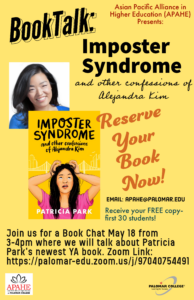 Asian American & Pacific Islander Month - Book Talk: Imposter Syndrome and Other Confessions of Alejandra Kim, May 18, 3-4pm, Zoom