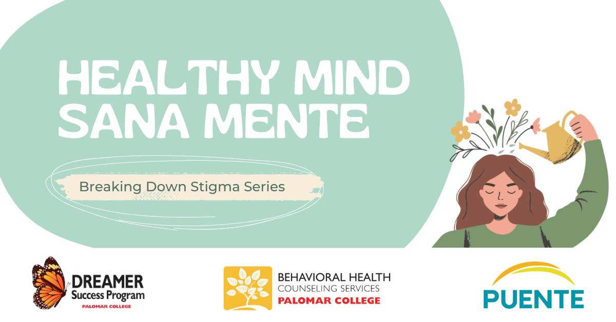 Healthy Mind / Sana Mente - Breaking Down Stigma Series banner
