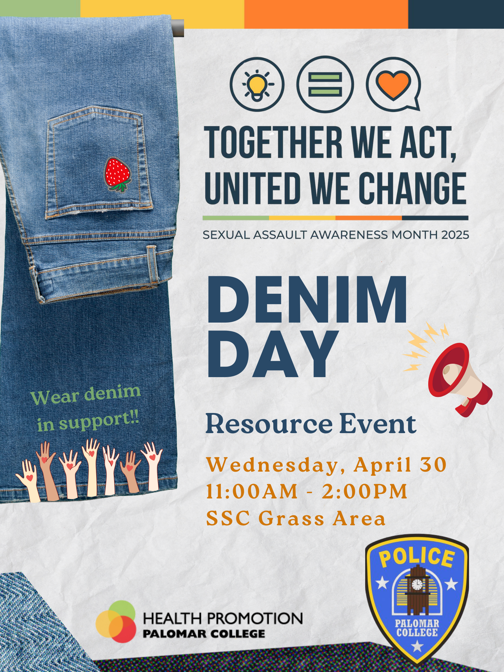 Image of jeans with text: Denim Day Resource Event on April 30th 11am-2pm in the SSC Grass Area