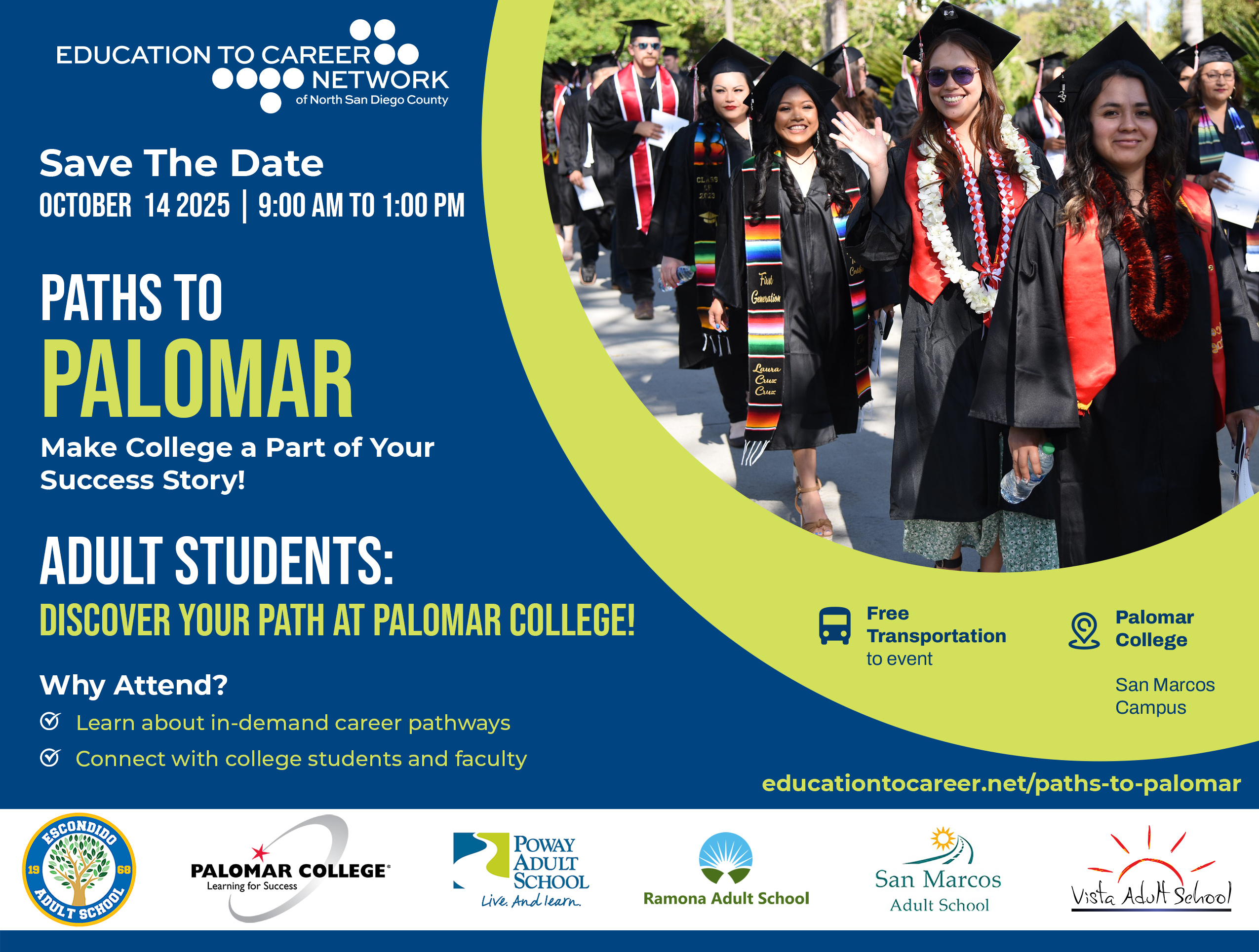 Education to career network of north san diego. Save the date october 14 2025 9am-1pm, Paths to Palomar, Make College a Part of Your Success Story! Adult Students: Discover Your Path at Palomar College! Why Attend? Learn about in-demand career pathways, Connect with college students and faculty