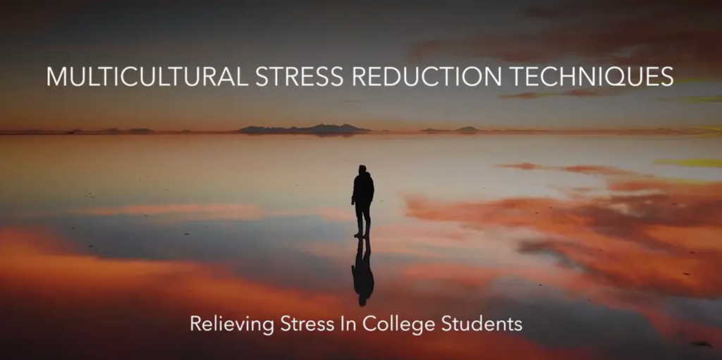 Multicultural Stress Reduction Techniques: Video 4