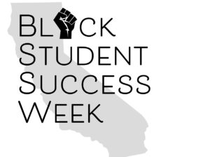 California map silhouette and Black Student Success Week text