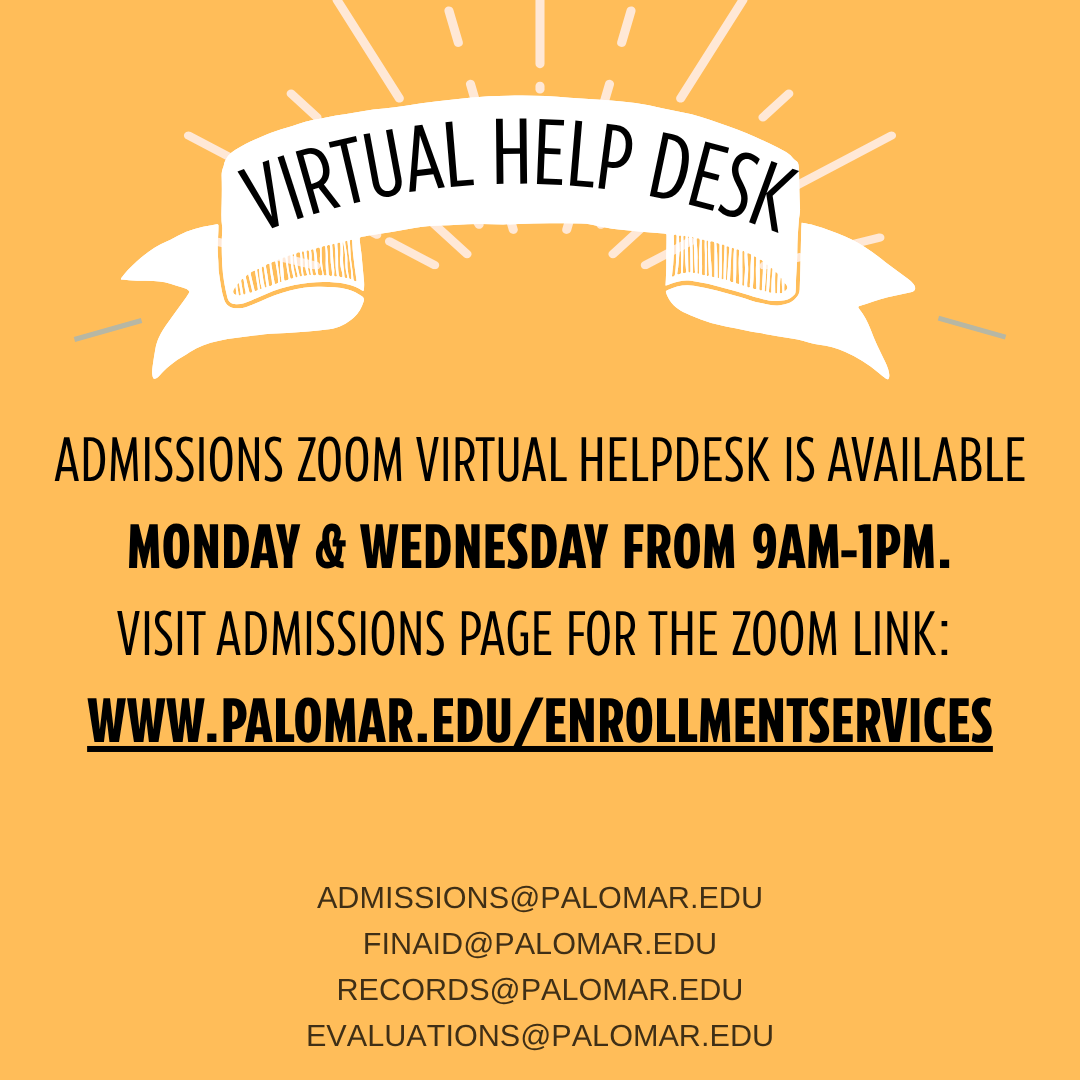 VirtualFrontDesk : Visit https://www.palomar.edu/enrollmentservices/