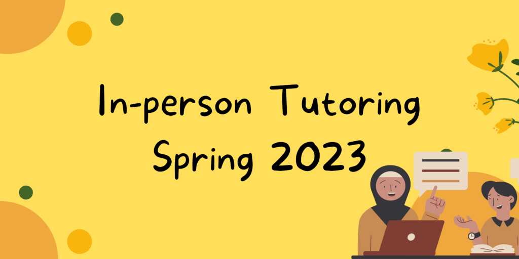 decorative graphic with text reading "in-person tutoring spring 2023"