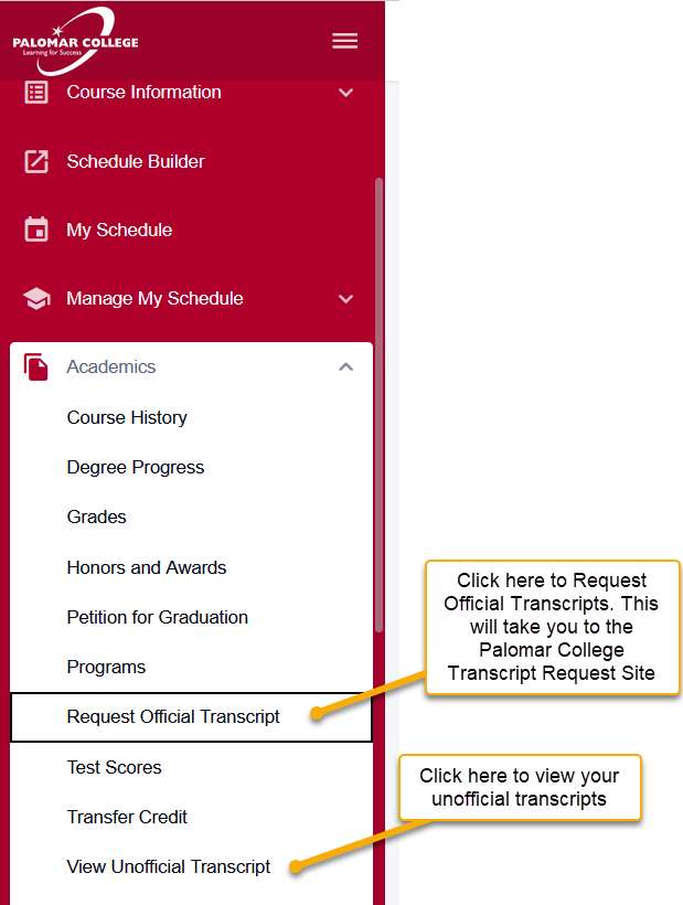 screen shot of the left navigation of MyPalomar with the "Academics" tab expanded showing both the request official transcript and View Unofficial Transcript options