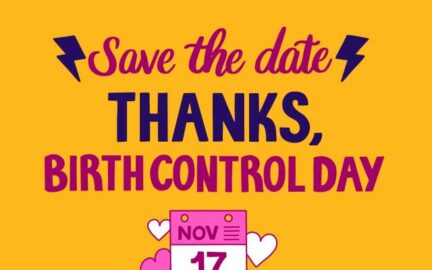 Save the date: Thanks, Birth Control Day is Nov. 17