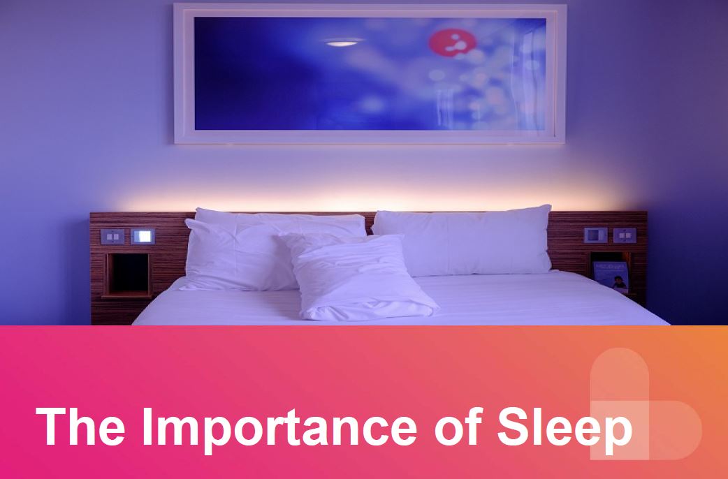 Picture of bed with title: Importance of Sleep