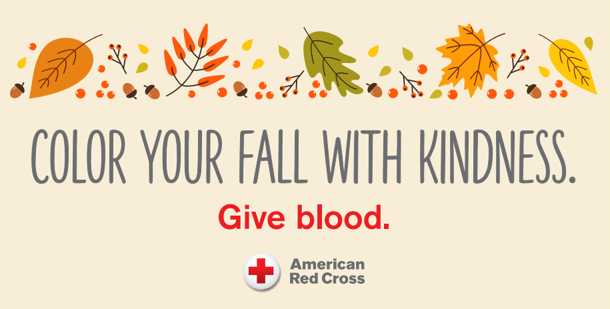 Color your fall with kindness. Give blood banner.