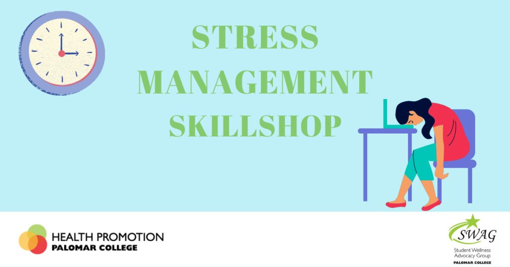 Clock on wall with student with head down on desk with banner title "Stress Management Skillshop"