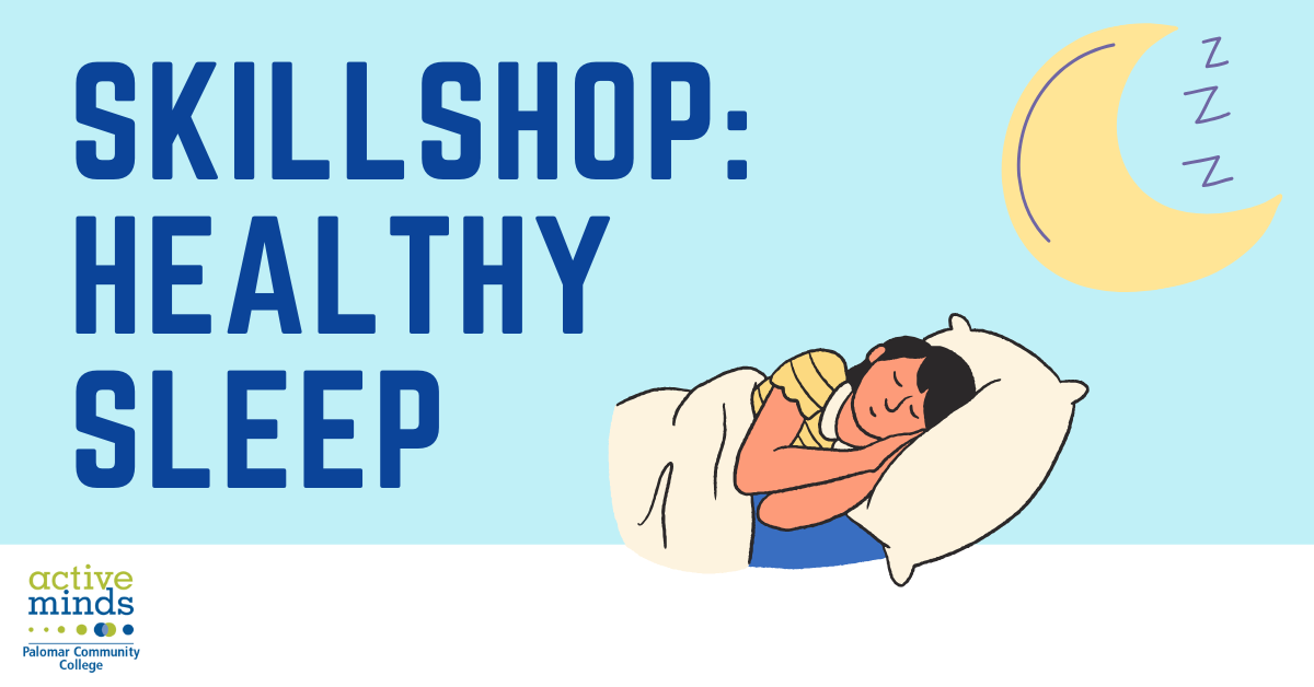 Image of person sleeping with text: Healthy Sleep Skillshop