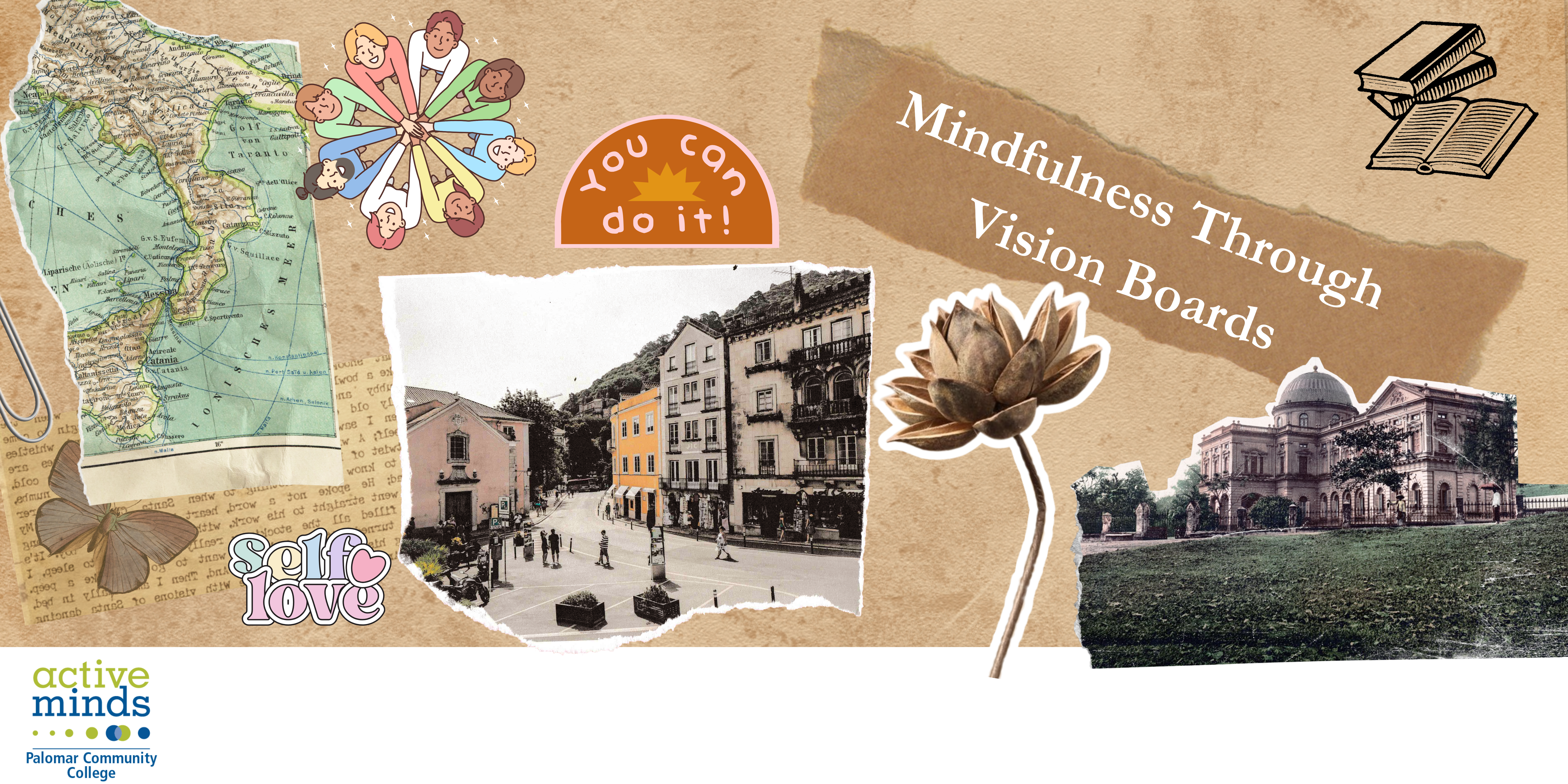 Scrapbook images with text: Mindfulness through Vision Boards