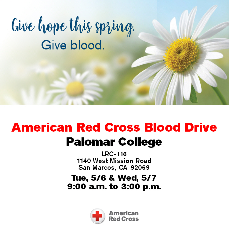 Image of spring flowers with text: Give Hope This Spring, Give Blood. Palomar College blood drive is May 6-7, 2025 from 9am to 3pm in LRC-116.