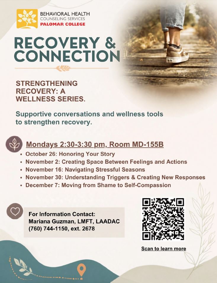 Flyer for Palomar College’s “Recovery & Connection” wellness series, listing meeting dates, location, contact information, and a QR code.