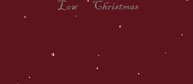 Countdown to Christmas: “Just Like Christmas” by Low