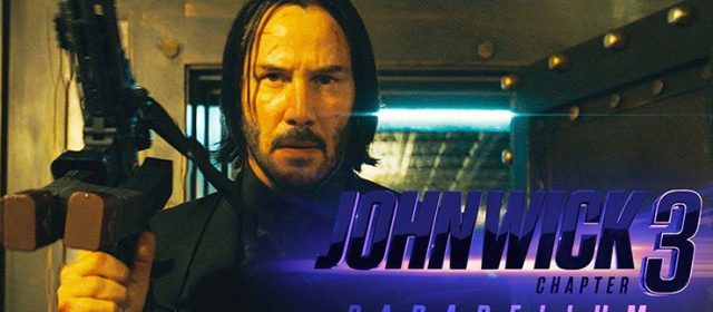 Movie Review: “John Wick: Parabellum” (Reviewed by Jake Hardison)