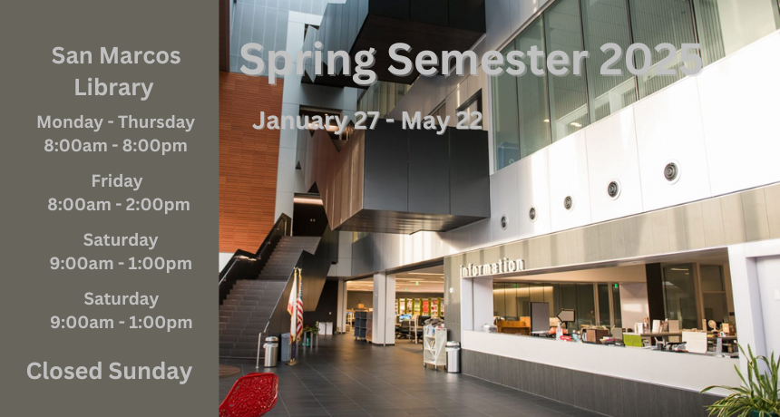 San Marcos Library Hours Spring 2025