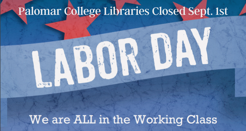 Palomar Libraries Labor Day Closing