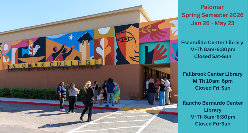 Palomar College Center Library Hours Spring Semester 2026