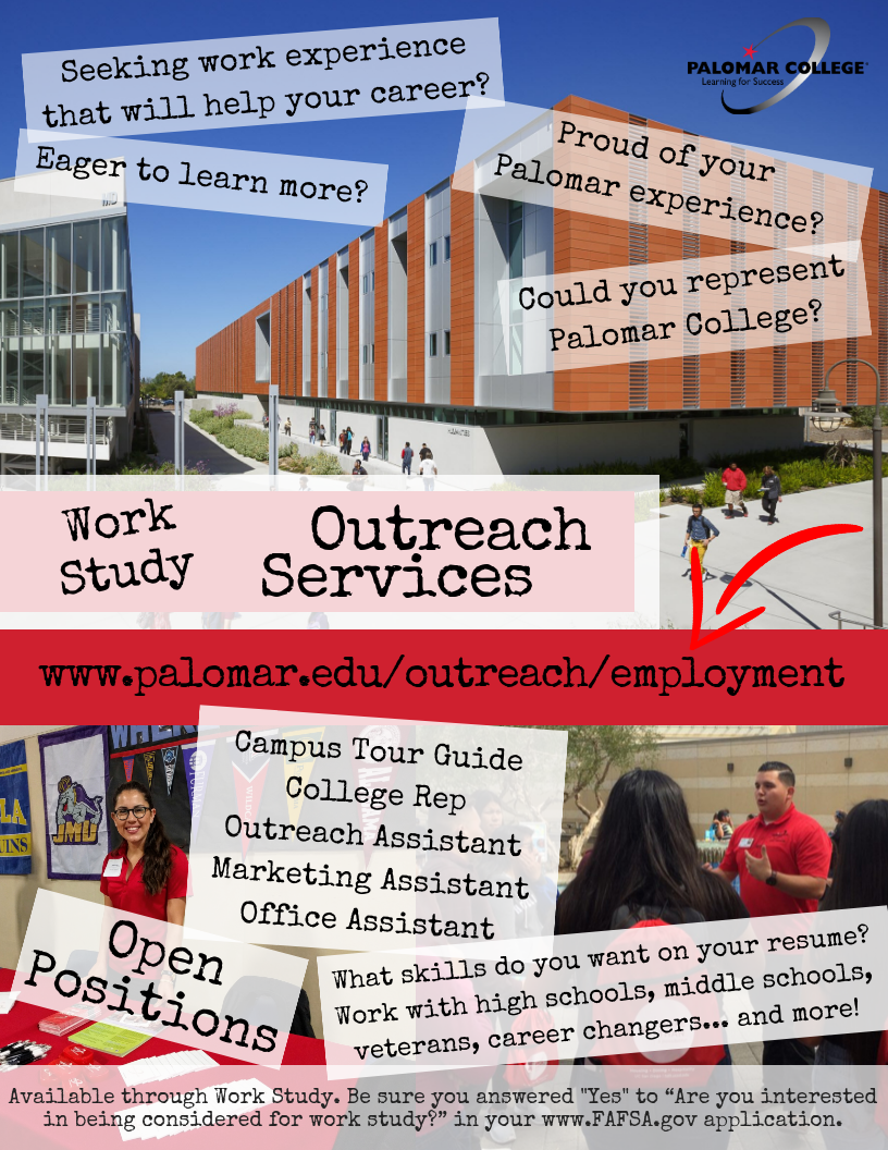 Work study openings available in Outreach Services 760-744-1150 x3756