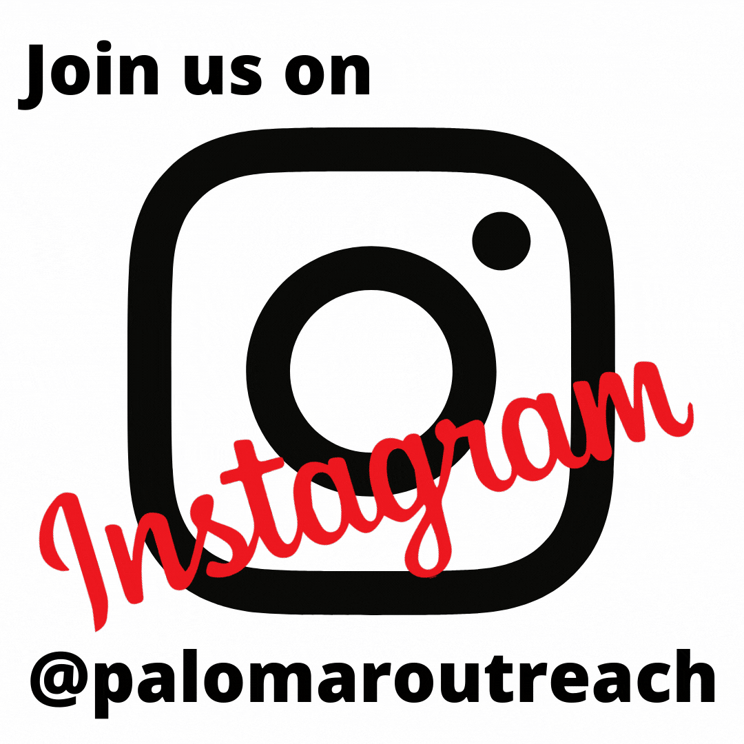 Join us on Instagram @palomaroutreach