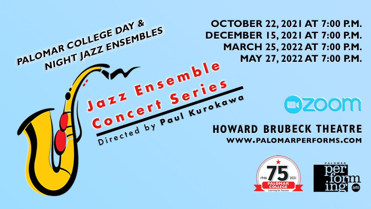 Palomar Calendar 2022 Jazz Ensemble Concerts Series | Palomar Performing Arts