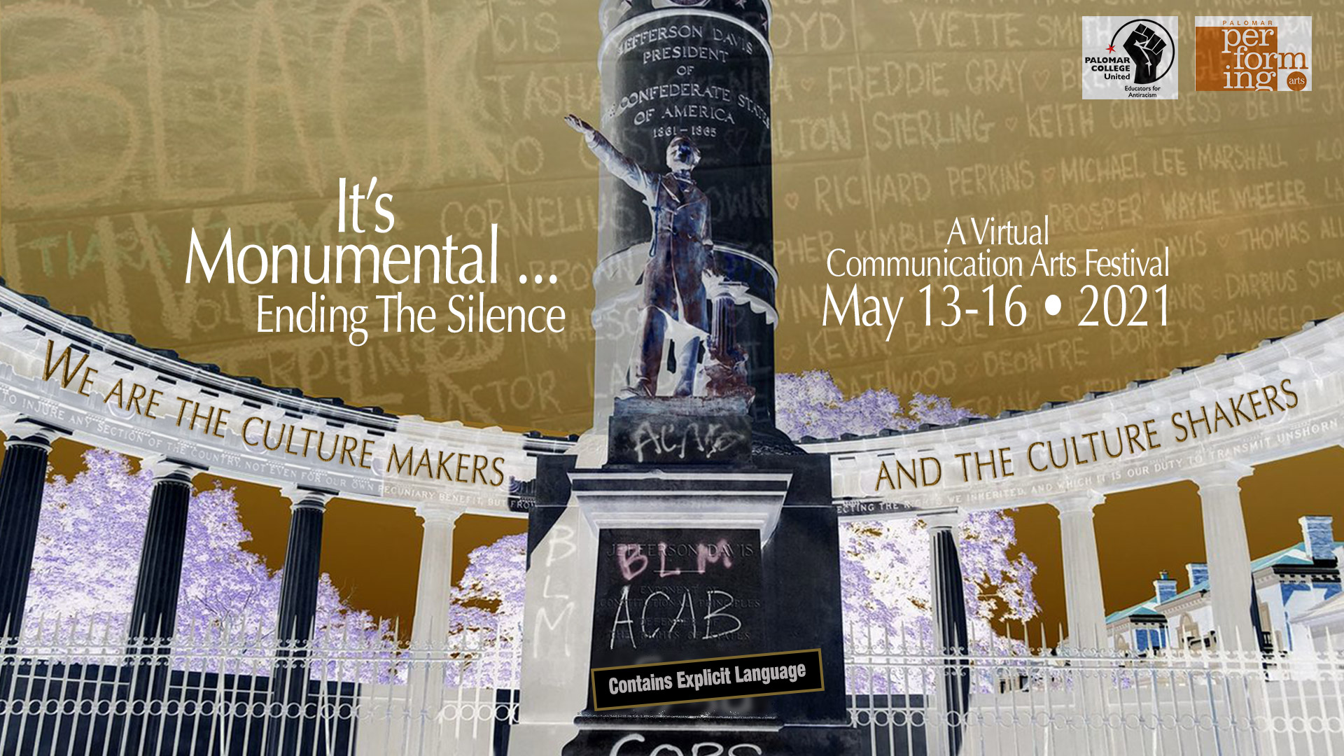 It's Monumental . . . Ending The Silence. A Virtual Arts and Communications Festival. May 13-16, 2021