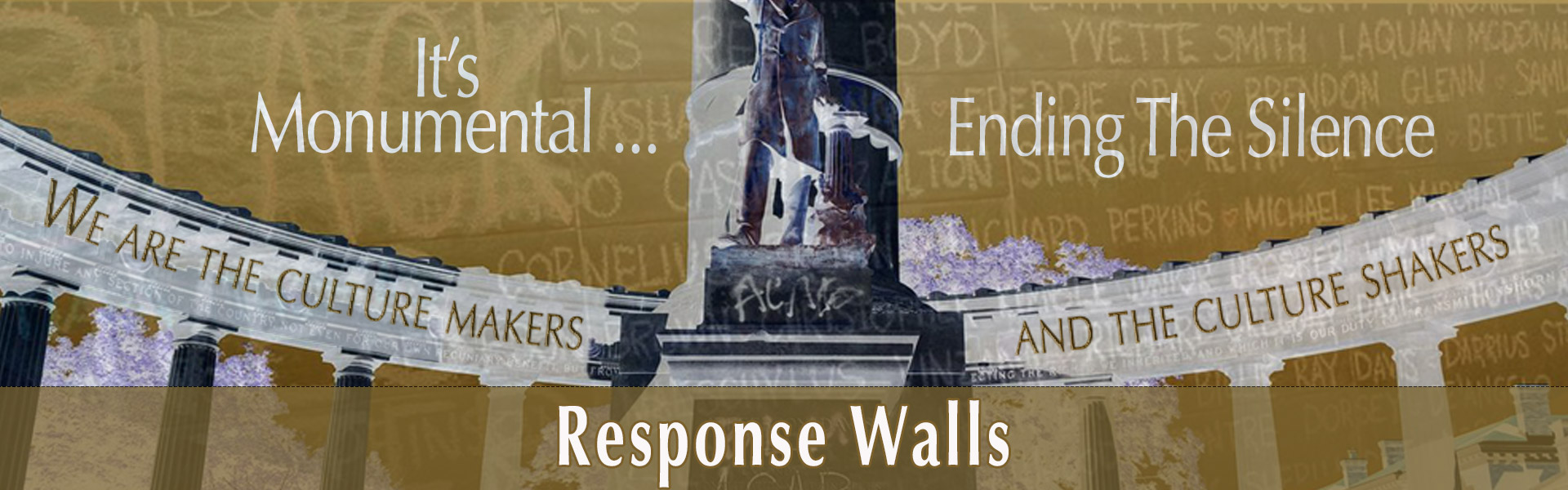 Response Walls Skinny Header It's Monumental . . . Ending The Silence. A Virtual Arts and Communications Festival. May 13-16, 2021
