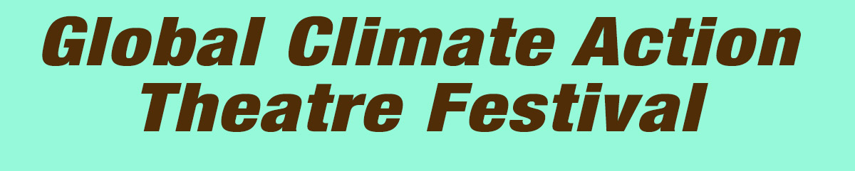 Global Climate Action Theatre Festival