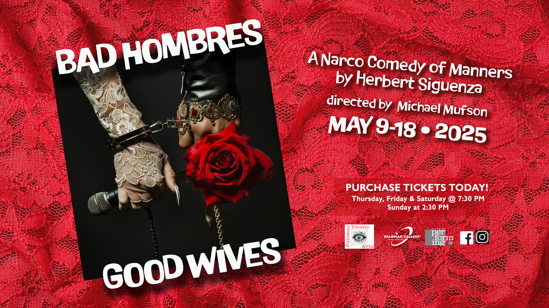 Bad Hombres, Good Wives by Herbert Sigüenza Directed by Michael