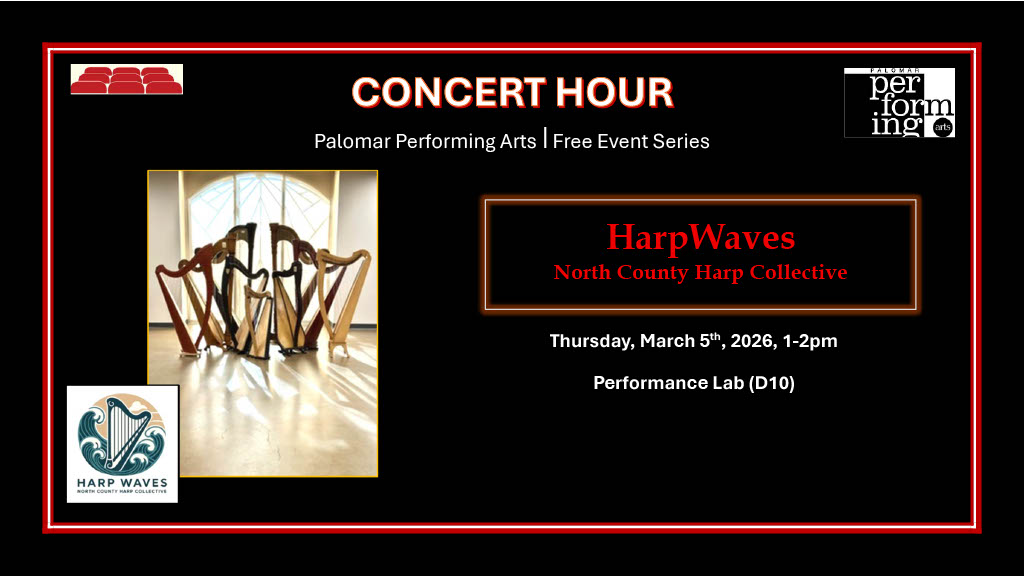 Concert Hour Flyer HarpWaves North County Harp Collective Thursday, March 5th, 2026, 1-2pm Performance Lab (D10)