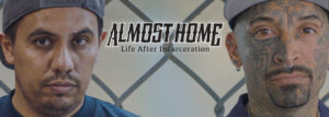 Almost Home: Life After Incarceration Picture.