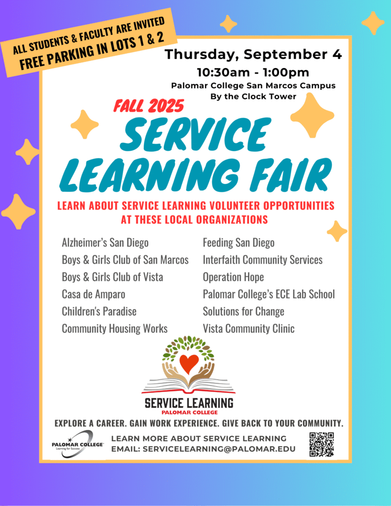 Palomar College Fall 2025 Service Learning Fair – Sept. 4, 10:30am–1:00pm, San Marcos Campus by the Clock Tower. Free parking in Lots 1 & 2. Meet local organizations and explore Service Learning opportunities.