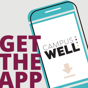 Get the CampusWell App!