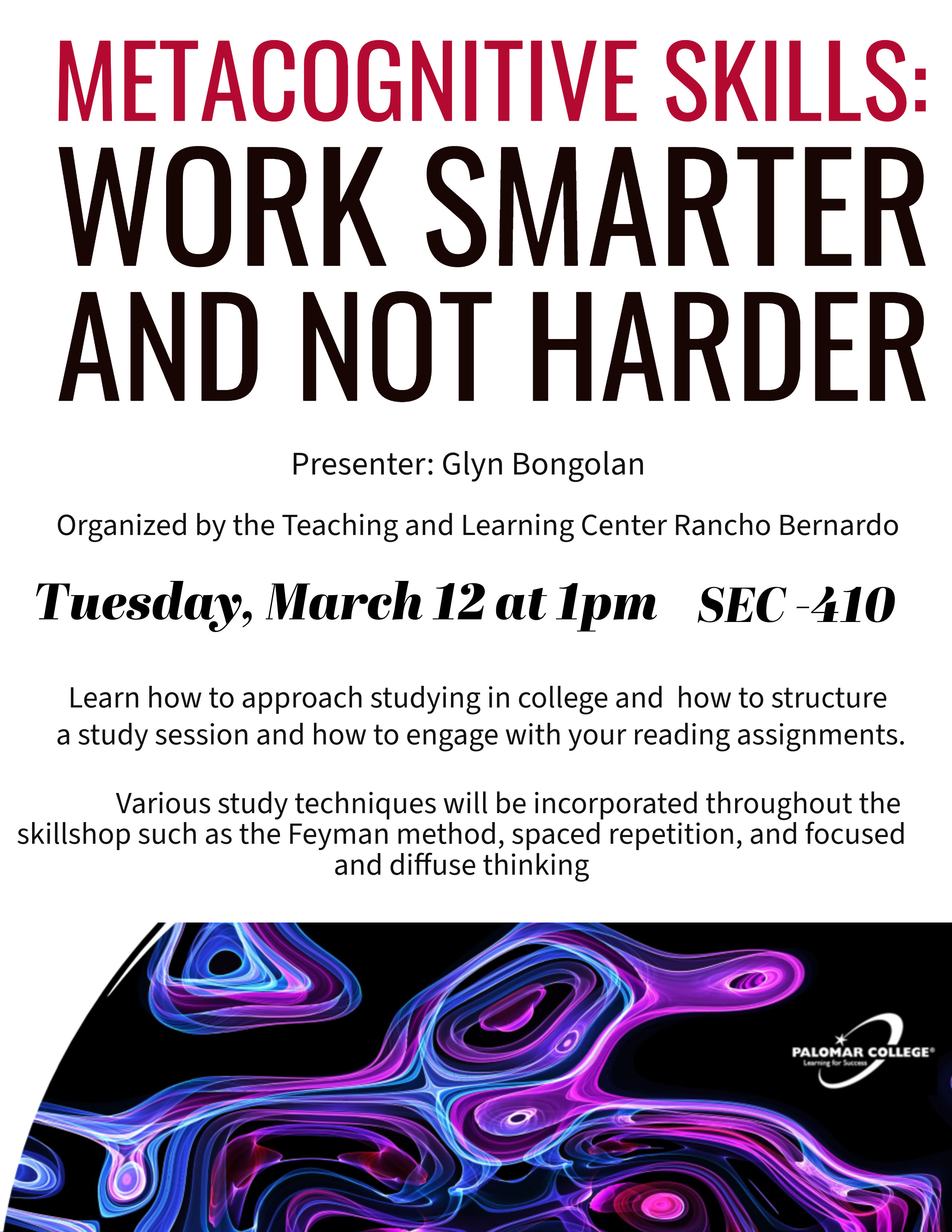 Metacognitive Skills Workshop at the TLC Rancho Bernardo on Tuesday, Marth 12 at 1pm