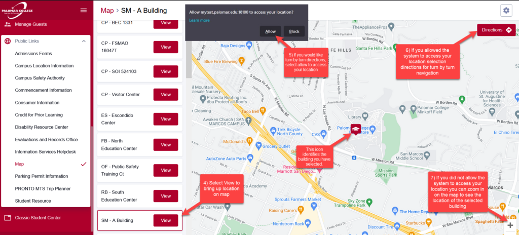 Screen shot of map in greater detail with step 4) select view, 5) pop up on top of page to allow system to access your location for navigation 6) direction button on top right of screen, 7) bottom right + symbol to zoom in to look deeper in map if you don't want navigation directions