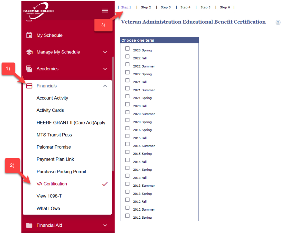 Screen shot of MyPalomar dashboard highlighting the left navigation financials drop down which lists the VA certification and the steps for those eligible to Certify their Veteran Administration Educational Benefits