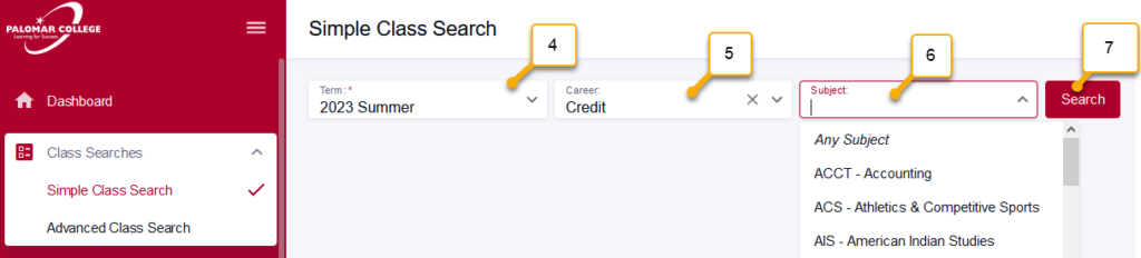 Image of simple class search step 4 term, 5 credit/non-credit, 6 subject drop down, and 7 search