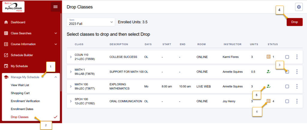 Image of the left navigation Manage My Schedule expanded with selecting the drop classes, a list of enrolled classes with a open box on right of screen, selected courses to be dropped then select the drop button on top right.  two images are listed with courses 1) a green person with green check that means you are enrolled in the class 2) a orange list icon that signifies you are on a waitlist.