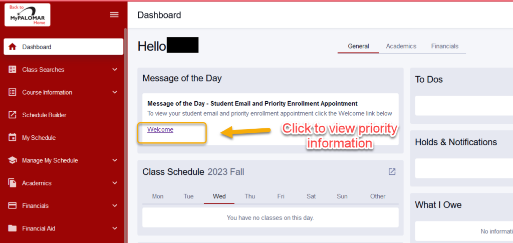 screen shot of student dashboard with arrow pointing to message of the day with link to welcome page that has the student priority registration date and time