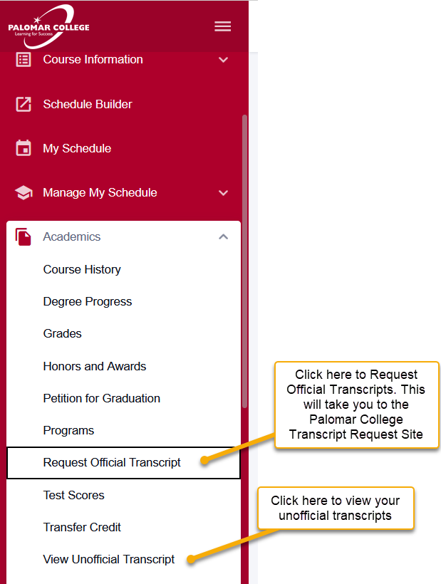 Screen shot of left navigation of the student center (MyPalomar) expanding the Academics drop down to reveal a variety of options including "Request Official Transcripts" and "View Unofficial Transcript" options.