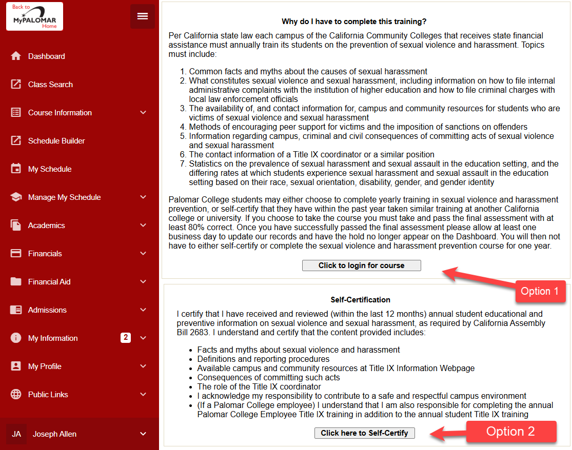 The next window which opens up from the prior click of the “Title IX Training” button. This screenshot below shows “Option 1” pointing to “Click To Login For Course” below a section of content that outlines the reasons “Why do I have to complete this training?, and “Option 2” pointing to “Click here to Self-Certify" with instructions that explain the reasons a student would select to self-certify.
