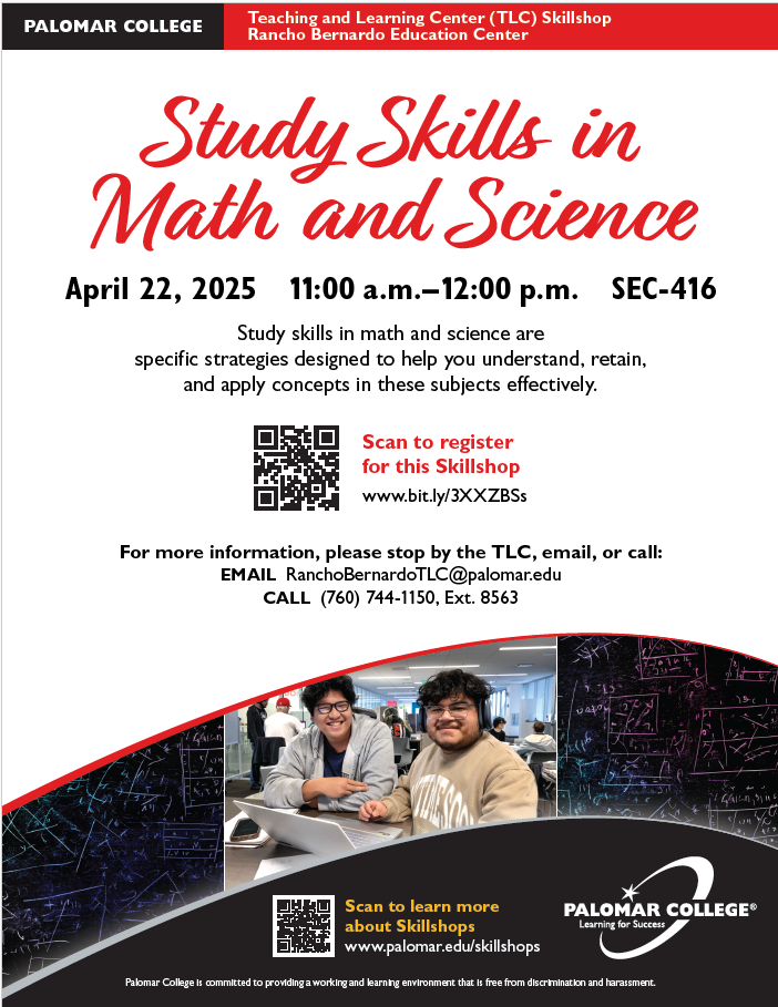 Study Skills in Math and Science on April 22,2025 from 11 a.m. - 12:00 p.m. in SEC-416.