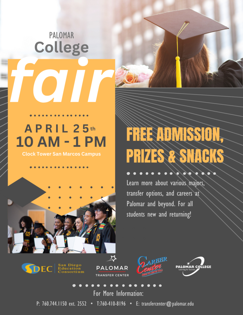 Palomar College Fair April 25th 10am-1pm San Marcos Campus